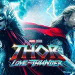 Yang Perlu Kalian Ketahui Tentang Film Thor: Love And Thunder